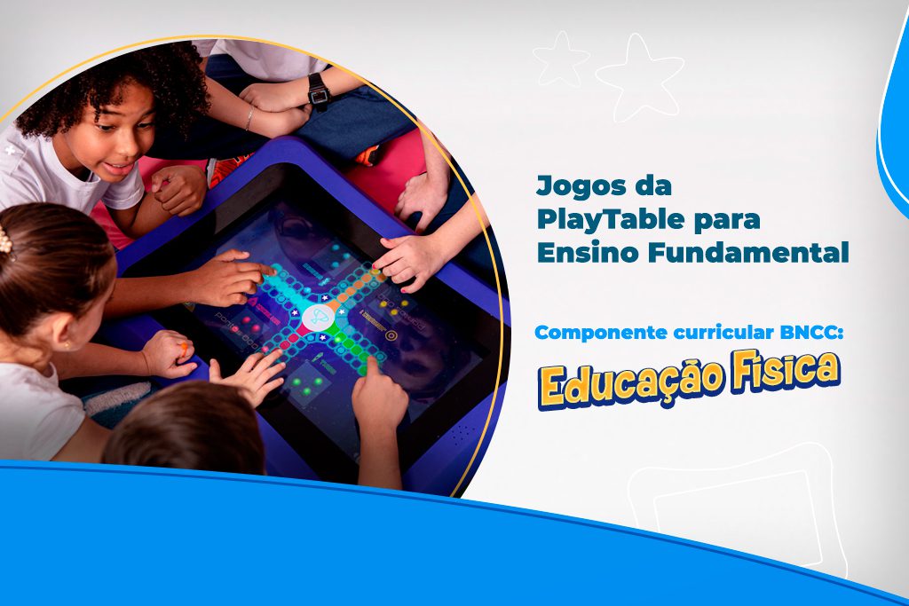 Educação Física, jogos da cultura popular e os jogos digitais - Playmove